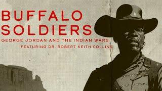 Buffalo Soldiers: George Jordan and the Indian Wars (2023) Official Trailer