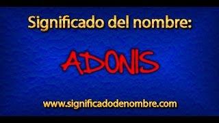 Significado de Adonis | ¿Qué significa Adonis?