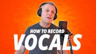 How to Record PRO Quality Vocals - 5 CRUCIAL STEPS!