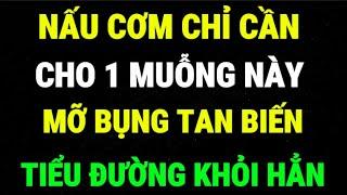 Cho 1 Muỗng Này Khi Nấu Cơm: Giảm Mỡ Bụng, Đường Huyết Ổn Ngay Tại Nhà!