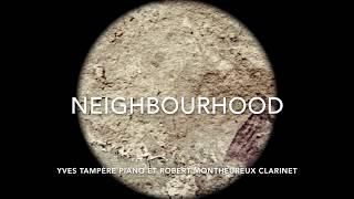 "Neighbourhood" by Yves Tampère and Robert Montheureux