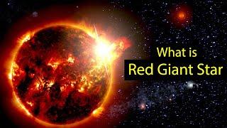 What is a red giant star?