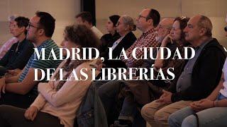 MADRID, LA CIUDAD DE LAS LIBRERÍAS