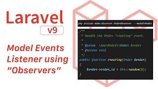 Laravel Model Events and Observers | Laravel 9 | Laravel 2022