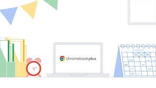 Chromebook Plus: Your Productivity Powerhouse