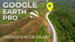 ROUTE animation with Google Earth Pro: complete Tutorial