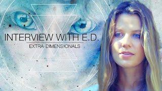 The 11th Dimensional Arcturians - Channeled by Anayana | Interview with E.D. (Extra-Dimensionals)