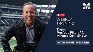 Friday Training Topic: Perfect Pitch / 2 Minute Drill Show