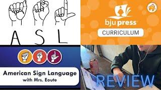 BJU PRESS HOMESCHOOL ASL COURSE||FULL REVIEW