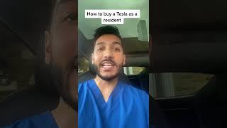 How to buy a Tesla #doctor #medicine #nurse #viral #residency #funny #genz