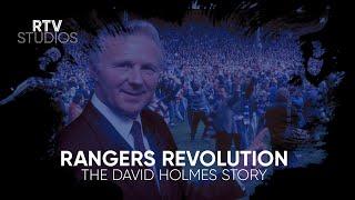 TRAILER | Rangers Revolution | The David Holmes Story