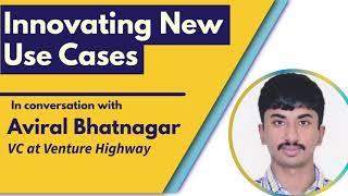 Innovating new use cases | Aviral Bhatnagar | The Startup Operator - Bytes