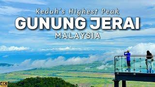 Gunung Jerai - The Highest Peak in Kedah Malaysia