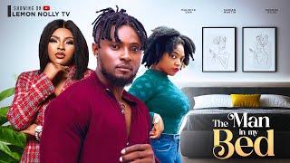 THE MAN IN MY BED - MAURICE SAM, SARIAN MARTIN, SANDRA IFUDU