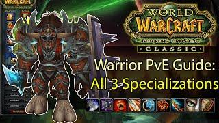 WoW TBC Classic Warrior PvE Guide: All 3 Specializations | Arms, Fury, Prot