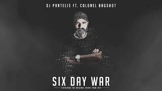 DJ Pantelis feat. Colonel Bagshot - Six Day War [Official Release]