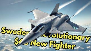 World Stunned by The Insane Technology of Sweden's Billion $ 6th Generation Fighter Jet!