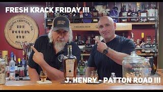 Pourin' Hub - Fresh Krack Friday - J. Henry, Patton Road Bourbon - 11292024