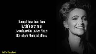 Roxette - It Must Have Been Love (Lyrics)