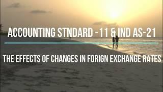 Accounting Standard 11 & IND AS-21