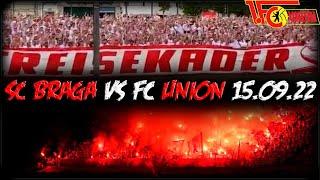 Braga 1:0 FC Union Berlin | UNION BERLIN FANS IN BRAGA Fanmarsch & Pyroshow  (15.09.2022) UEL