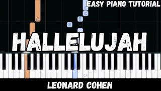 Leonard Cohen - Hallelujah (Easy Piano Tutorial)