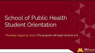 SPH New Student Orientation 2024