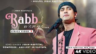 Rabb Warga (Lyrics) Jubin Nautiyal | Bad Newz | Sad Song | Abhijeet Srivastava | Shayra Apoorva