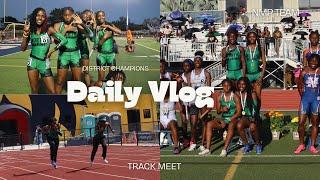 HIGH SCHOOL DISTRICT CHAMPION TRACK MEET VLOG|| full experience, races+  more