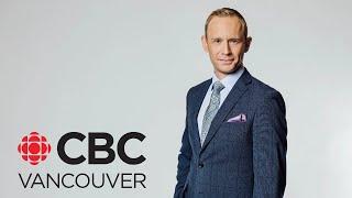 CBC Vancouver News at 6, Sept. 20 - 'Atrocious' comments by RCMP officers alleged in internal probe