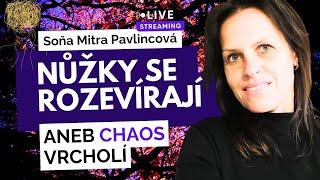 Nůžky se rozevírají aneb CHAOS vrcholí | Soňa Mitra Pavlincová | Příznaky transformace