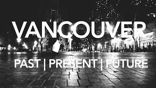 VANCOUVER - past present future | BBOY NORTH