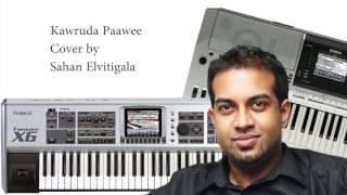 Kawruda paawee paawee - Cover by Sahan Elvitigala