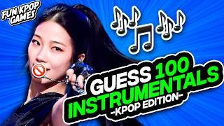 [ULTIMATE KPOP QUIZ] GUESS 100 KPOP SONGS BY THE INSTRUMENTAL #1 - FUN KPOP GAMES 2024