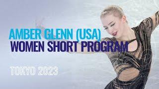 Amber GLENN (USA) | Women Short Program | Tokyo 2023 | #WTTFigure