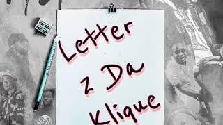 Mi5ta x Letter 2 Da Klique (Prod. by FreshleyIsDifferent)