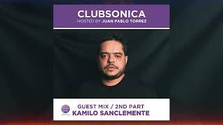 Clubsonica Radio 057 - Juan Pablo Torrez & guest Kamilo Sanclemente