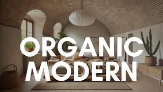 Organic Modern Interior Design Style | Pro Decorating Tips