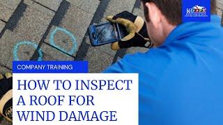 How to inspect a roof for wind damage (Training)