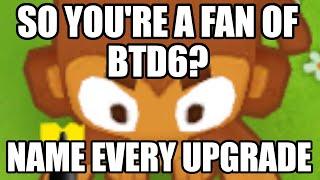 Can I Name Every BTD6 Upgrade?