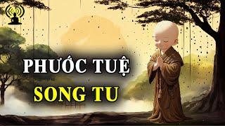 Đầy đủ trí tuệ và phước báo, đó là tư lương, là hành lý cần thiết cho hiện tại và mai sau