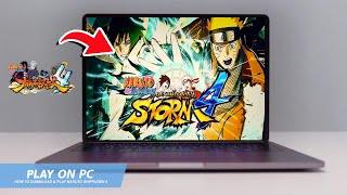 NARUTO SHIPPUDEN ULTIMATE NINJA STORM 4: HOW TO DOWNLOAD & PLAY ON PC / LAPTOP(2024)