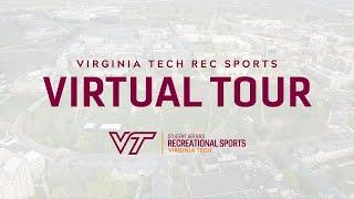 Virtual Tour: Virginia Tech Recreational Sports 2023