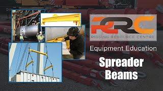 RRC Equipment Education - Spreader Beams