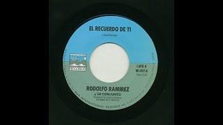 Rodolfo Ramirez - El Recuerdo De Ti - Mar International Records mi-457-a