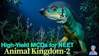 High-Yield MCQs for NEET 2026 | Animal Kingdom-2 | by Shiksha House