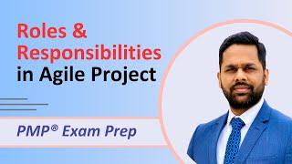 Roles and Responsibilities in Agile Projects | For PMP® and PMI-ACP® exams