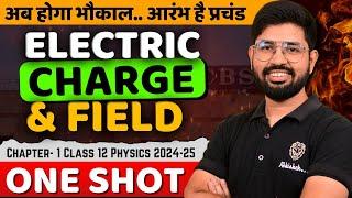 Electric charge and field OneShot | Chapter 1 Physics Oneshot Class12  | Electrostatic |12 JEE NEET