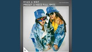 Preset Jj Kece Full Bass