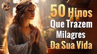 Louvores Que Trazem Milagres Da Sua Vida -  As Melhores Músicas Gospel Para Ouvir 2024 - Com Letra